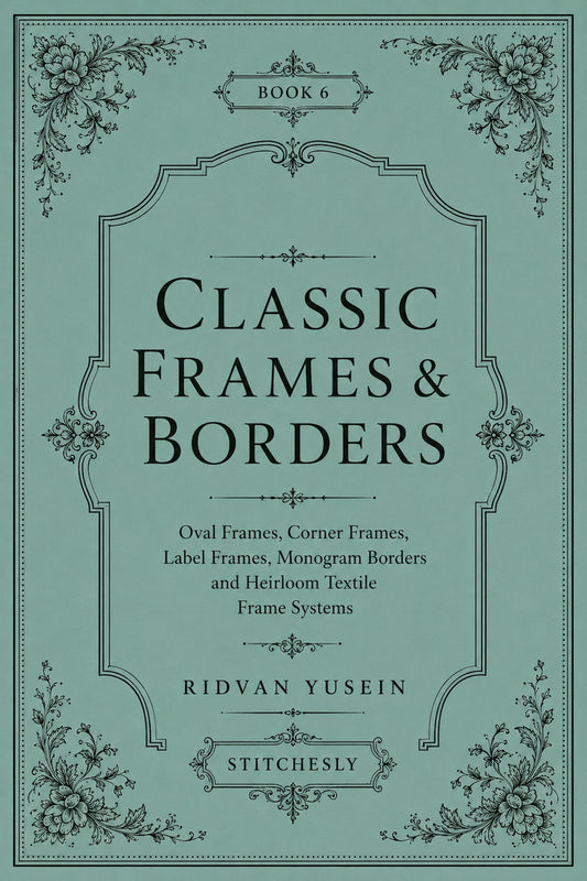 Classic Frames And Borders 6 Book from Classic Frames & Borders Book 6, a digital embroidery design reference for machine embroidery designs, embroidery patterns and border and edge embroidery.