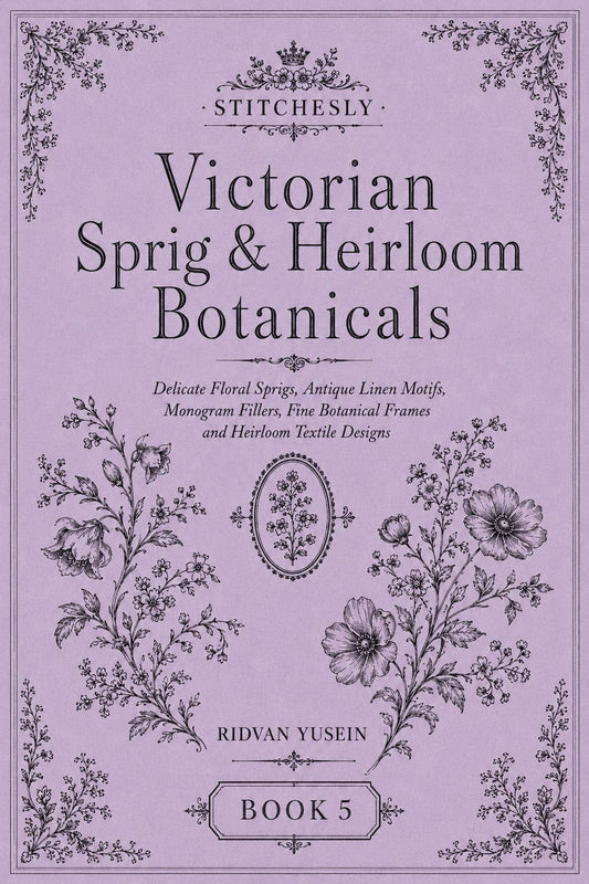 Victorian Sprig & Heirloom Botanicals Book 49 Product Book 5 digital PDF embroidery design book - main cover / hero image 1