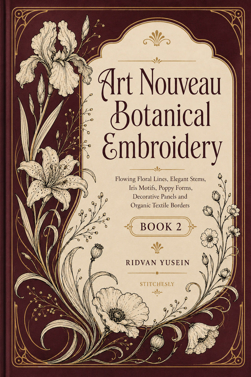 Art Nouveau Botanical Embroidery 2 Book from Art Nouveau Botanical Embroidery Book 2, a digital embroidery design reference for machine embroidery designs, embroidery patterns and botanical and floral embroidery.
