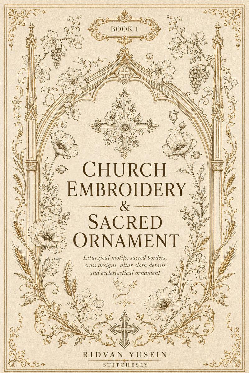 Church Embroidery and Sacred Ornament Edition One digital PDF book cover, flat cover.