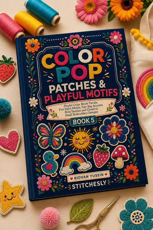 Color Pop Patches and Playful Motifs book cover displayed with colourful thread spools and embroidery motifs.