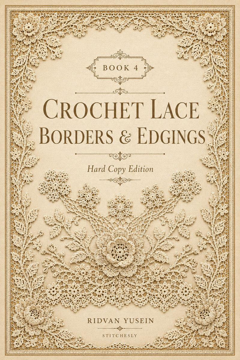 Crochet Lace Borders and Edgings Book Four, digital PDF embroidery design book, cover front.