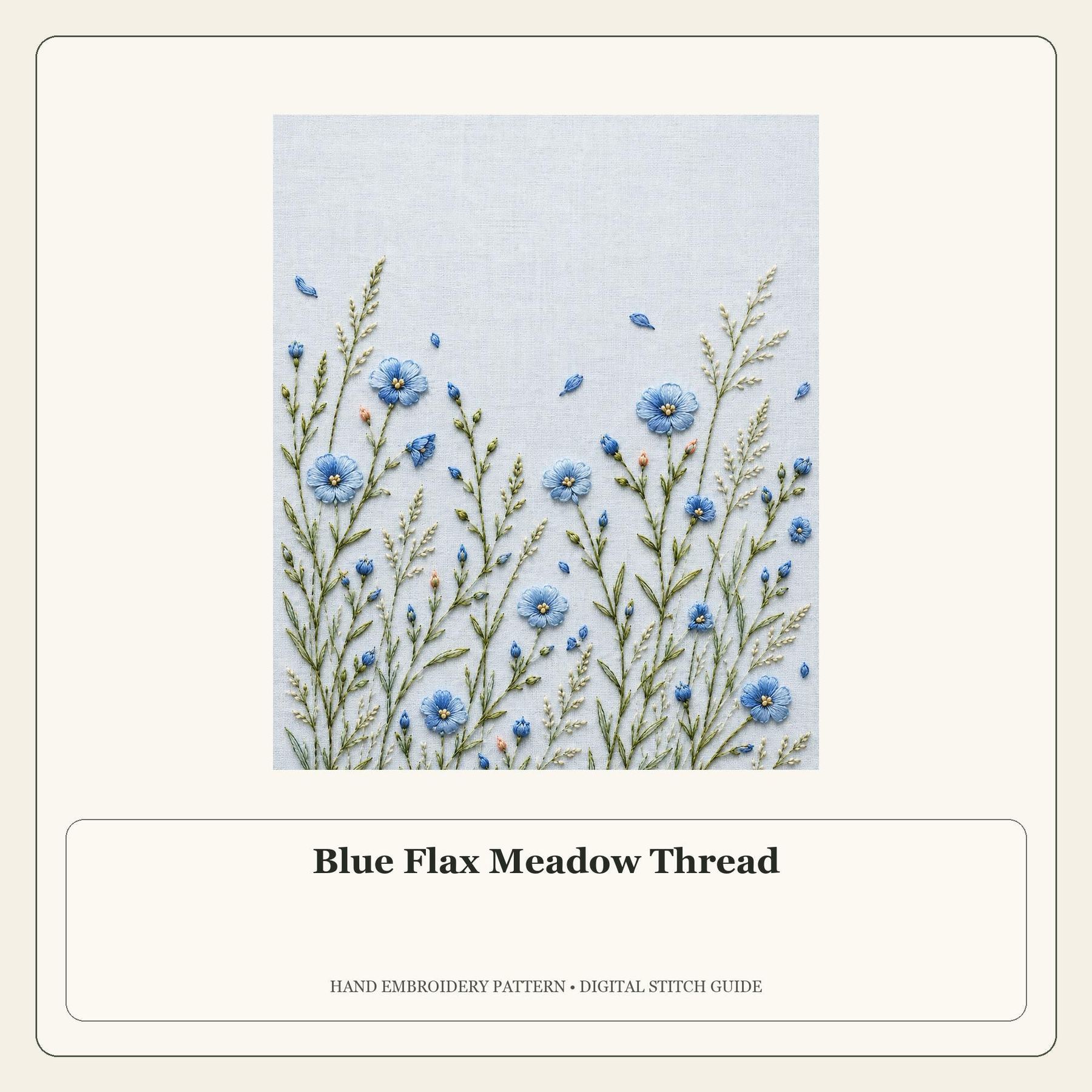 Blue Flax Meadow Thread stitch guide cover for the digital hand embroidery pattern and stitch guide