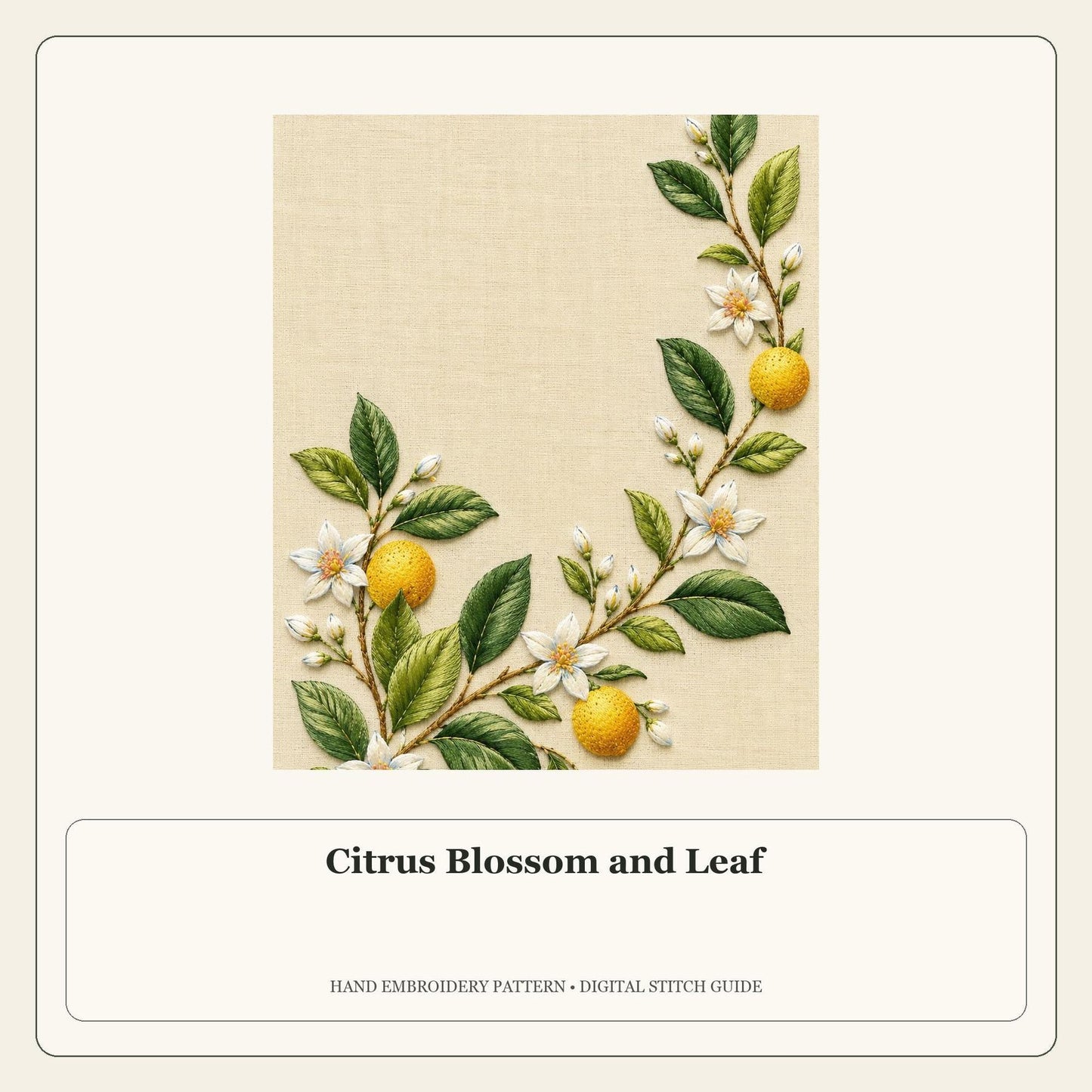 Citrus Blossom and Leaf stitch guide cover for the digital hand embroidery pattern and stitch guide