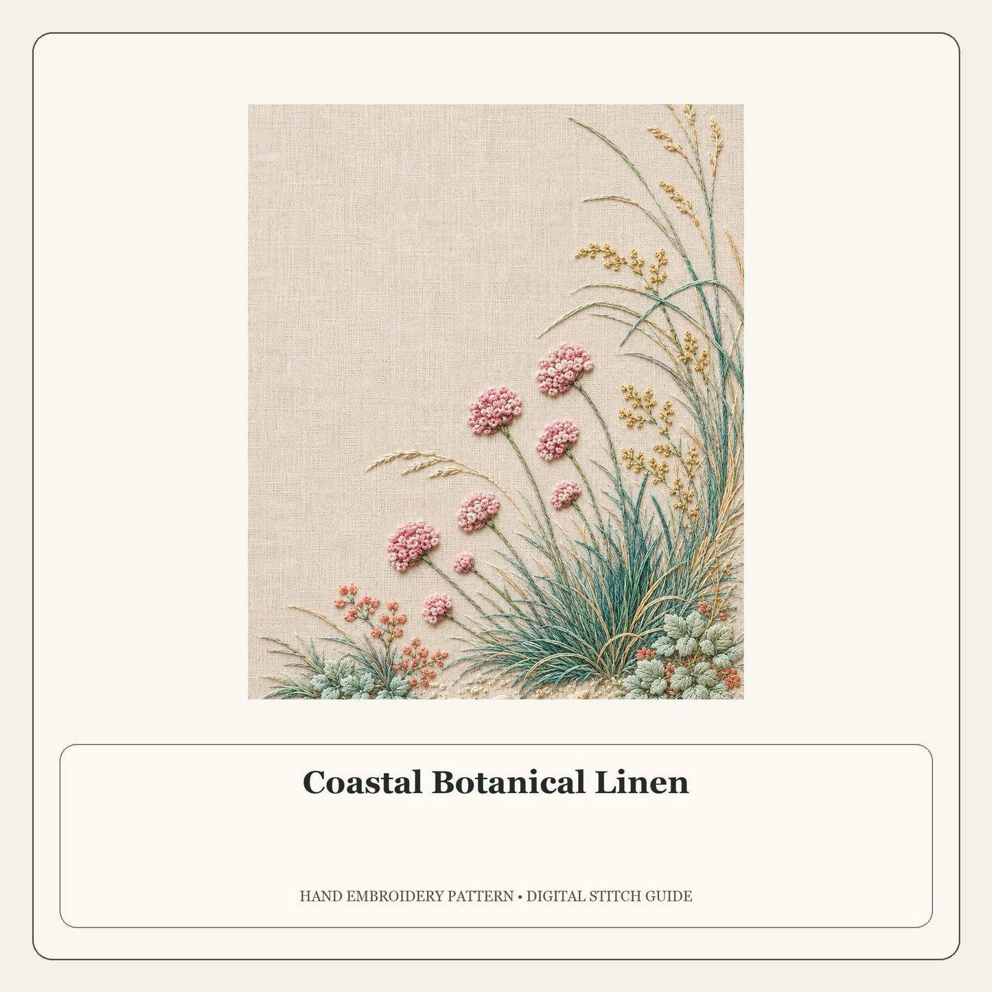 Coastal Botanical Linen stitch guide cover for the digital hand embroidery pattern and stitch guide