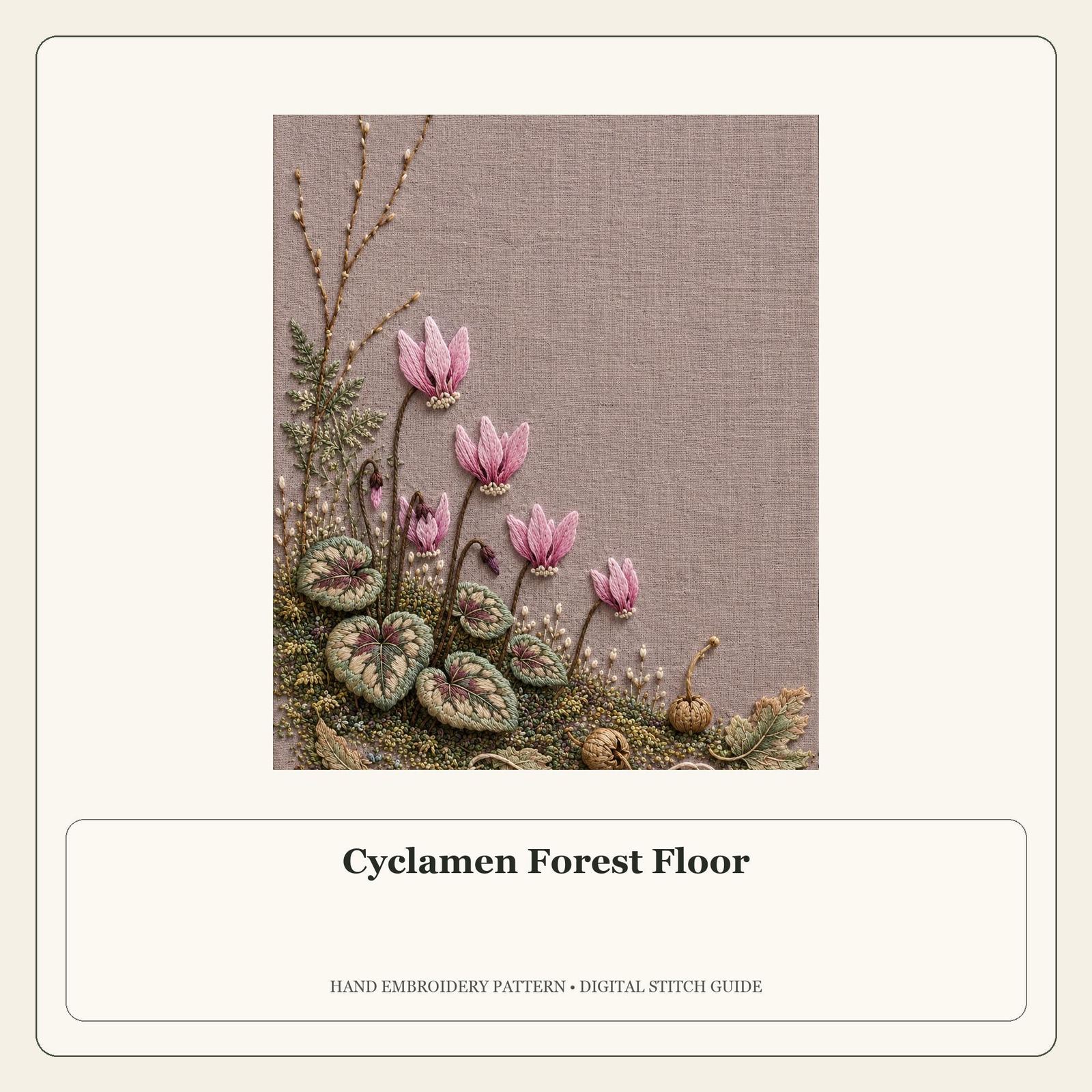Cyclamen Forest Floor stitch guide cover for the digital hand embroidery pattern and stitch guide