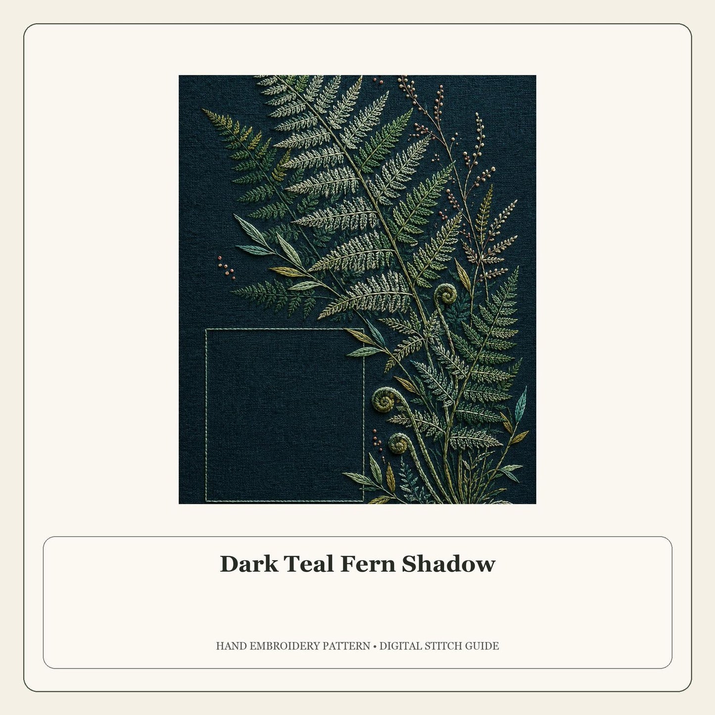 Dark Teal Fern Shadow stitch guide cover for the digital hand embroidery pattern and stitch guide