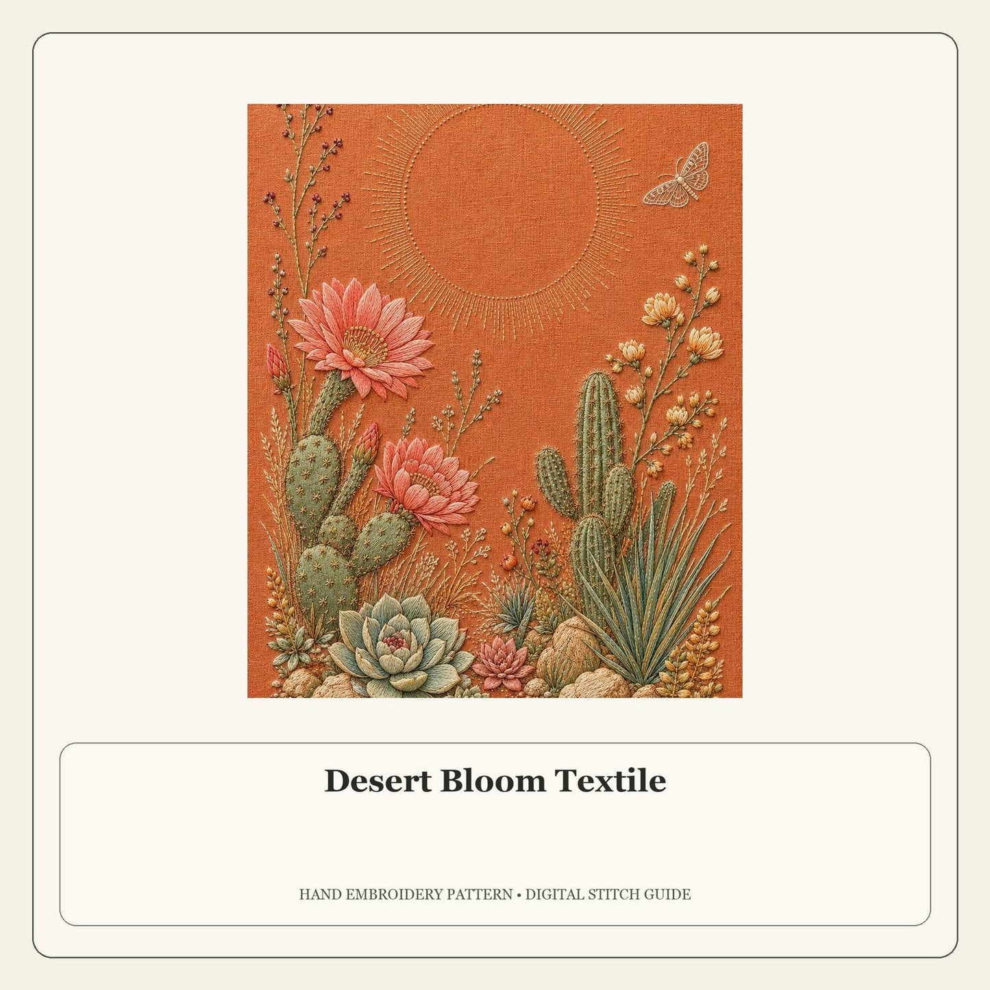Desert Bloom Textile stitch guide cover for the digital hand embroidery pattern and stitch guide