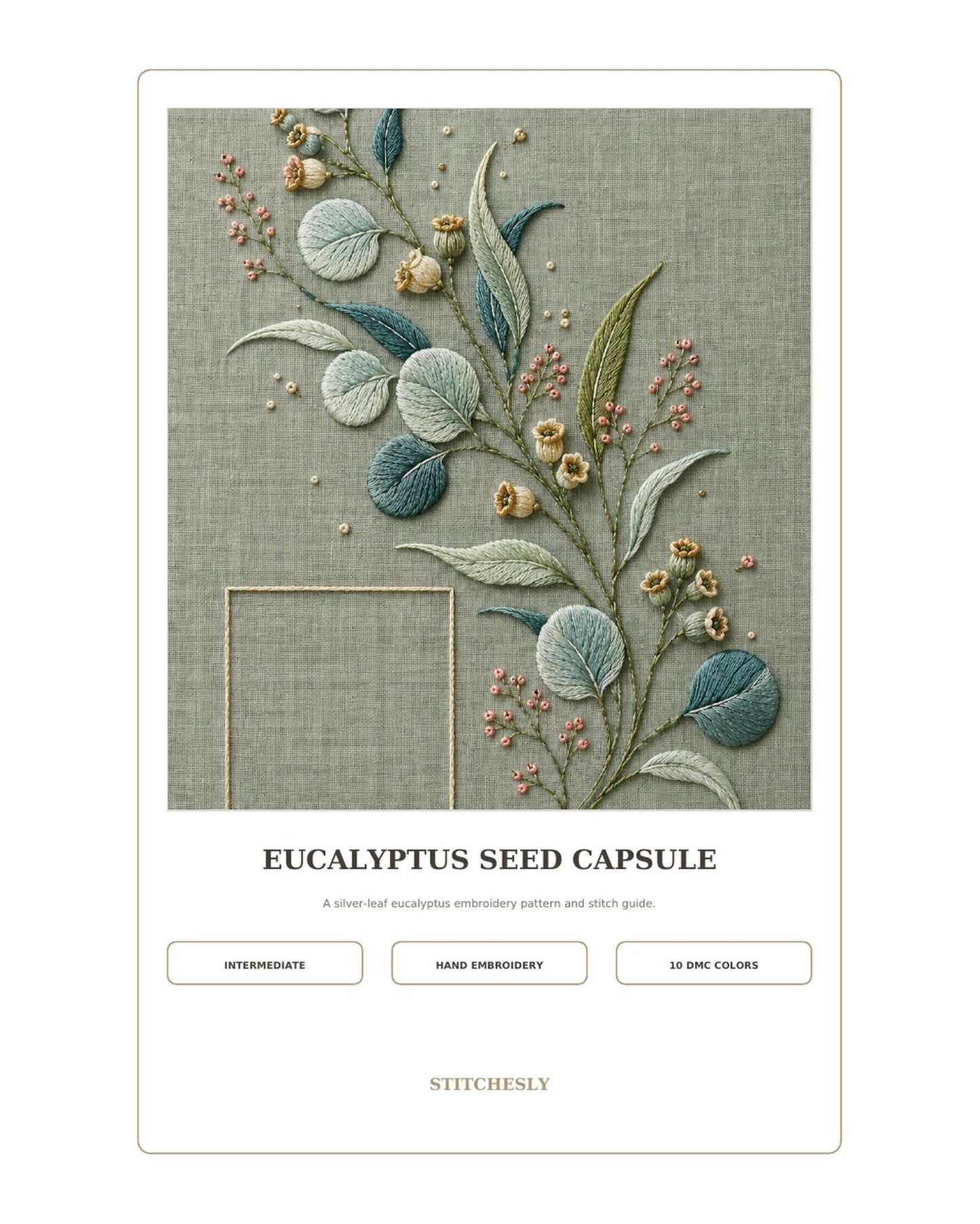 Eucalyptus Seed Capsule pattern edition overview for the digital hand embroidery pattern and stitch guide