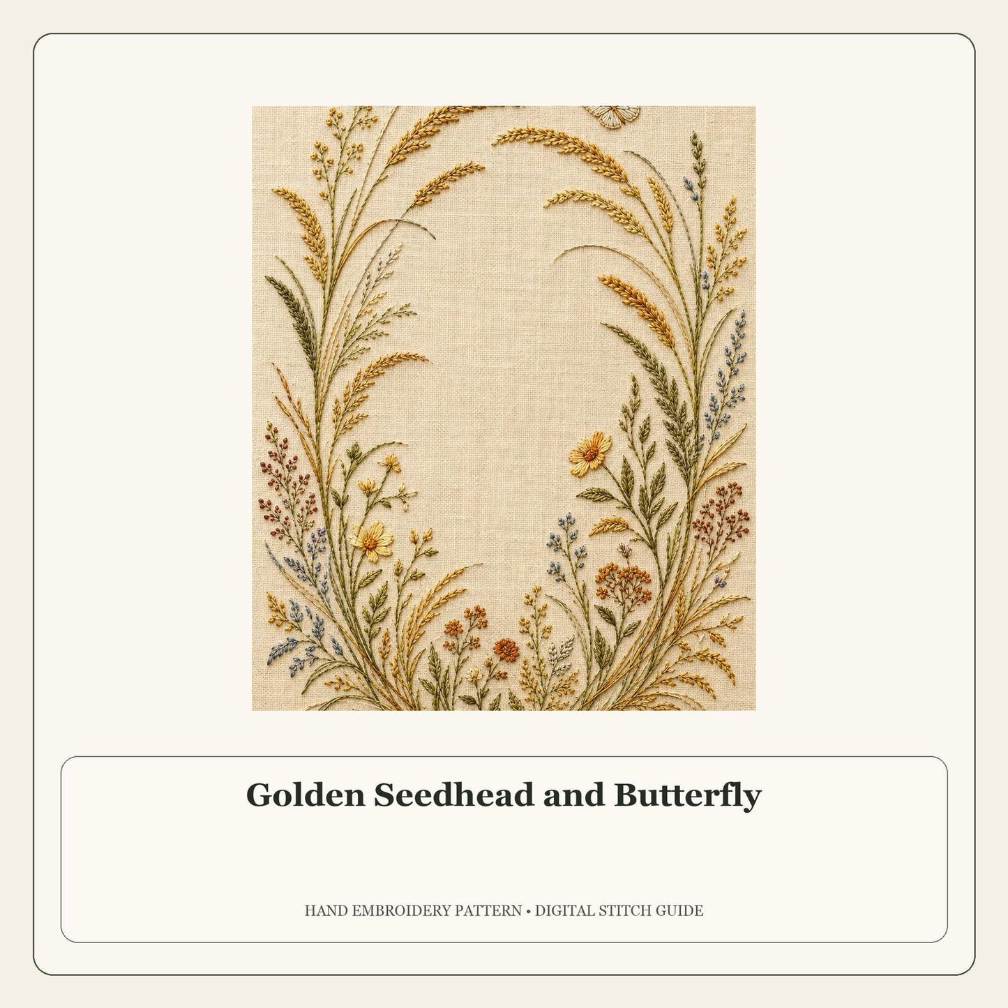 Golden Seedhead and Butterfly stitch guide cover for the digital hand embroidery pattern and stitch guide