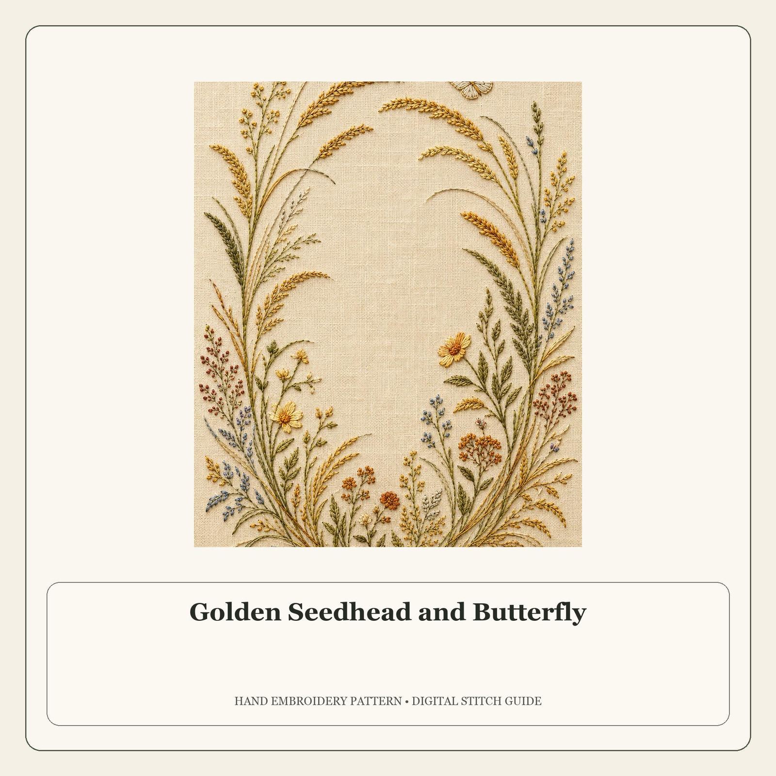 Golden Seedhead and Butterfly stitch guide cover for the digital hand embroidery pattern and stitch guide