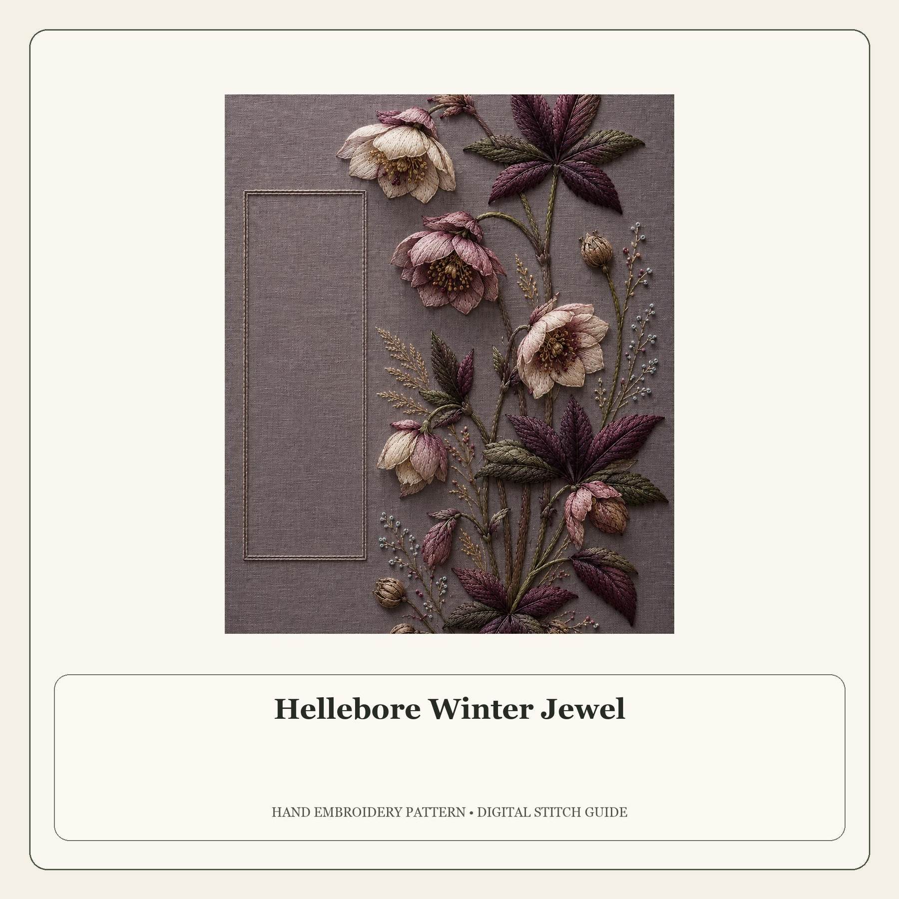 Hellebore Winter Jewel stitch guide cover for the digital hand embroidery pattern and stitch guide