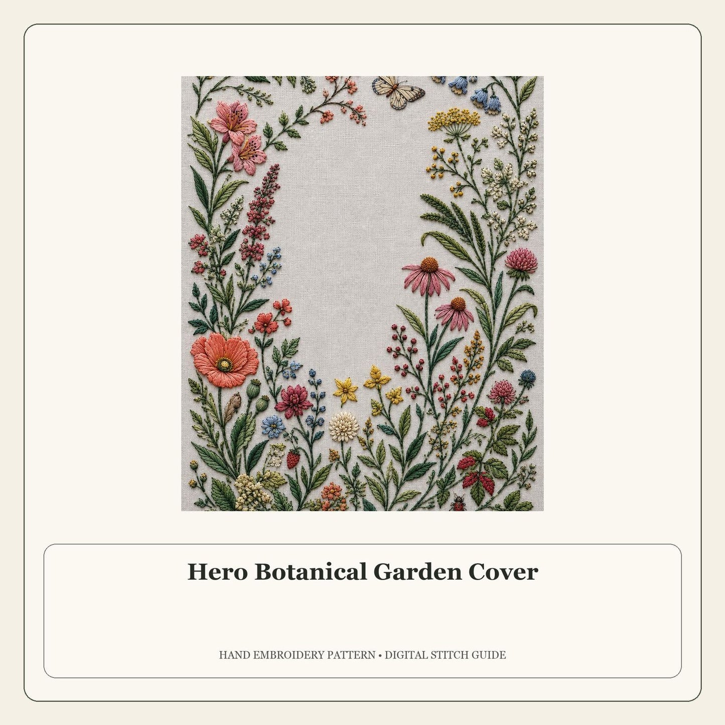 Hero Botanical Garden Cover stitch guide cover for the digital hand embroidery pattern and stitch guide