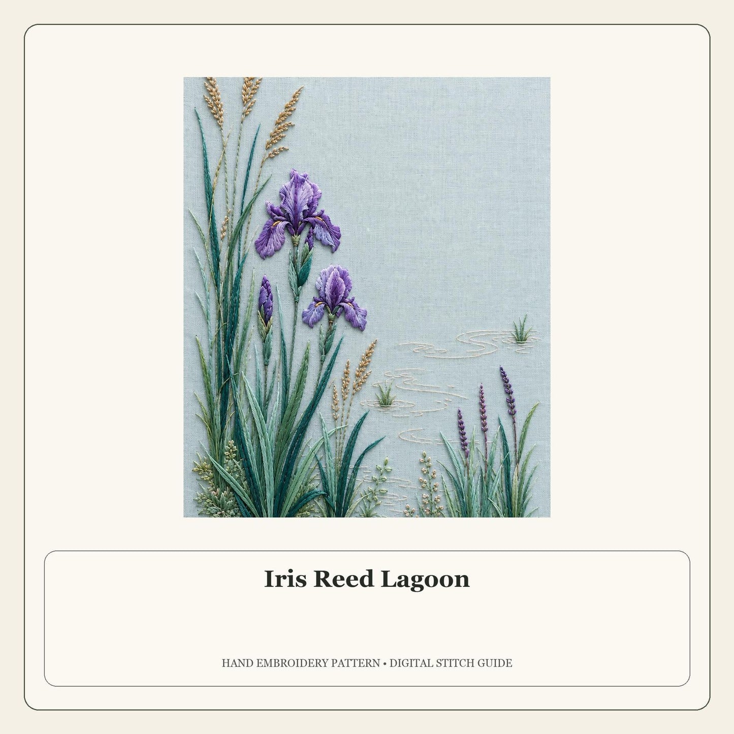 Iris Reed Lagoon stitch guide cover for the digital hand embroidery pattern and stitch guide