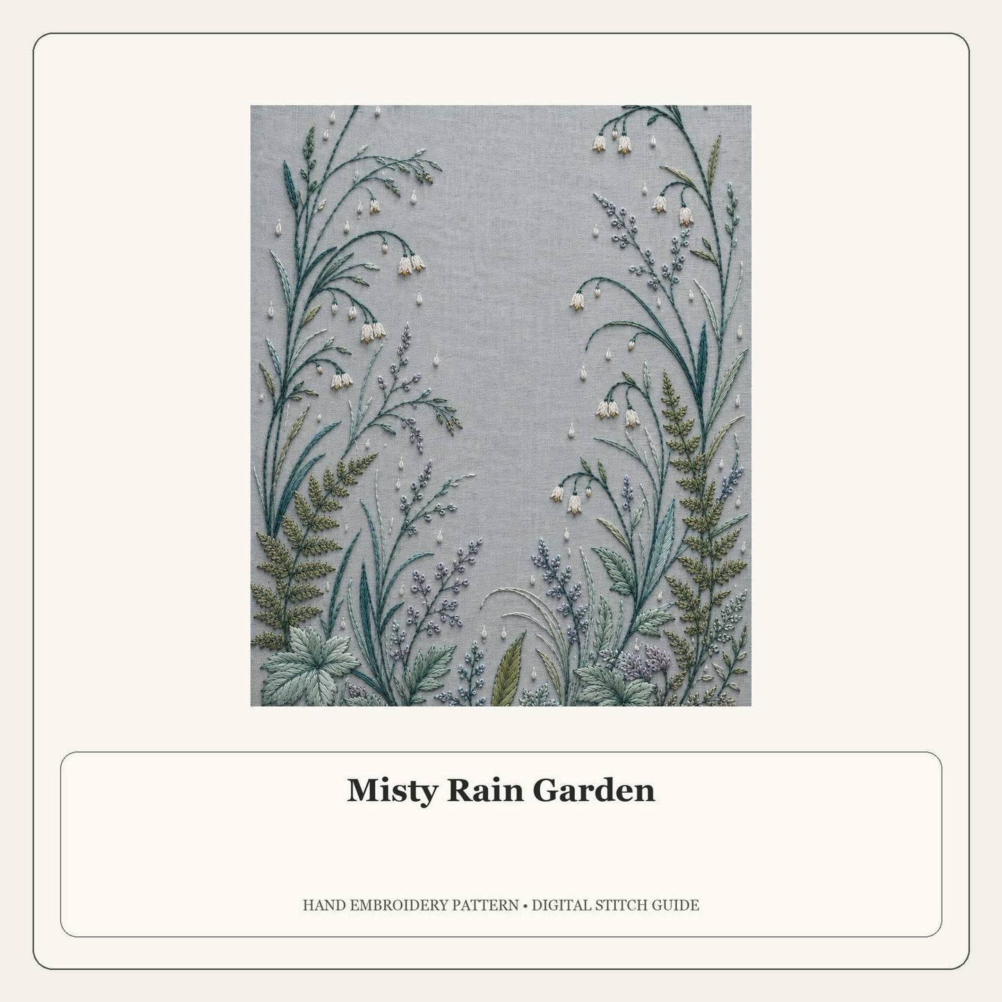 Misty Rain Garden stitch guide cover for the digital hand embroidery pattern and stitch guide