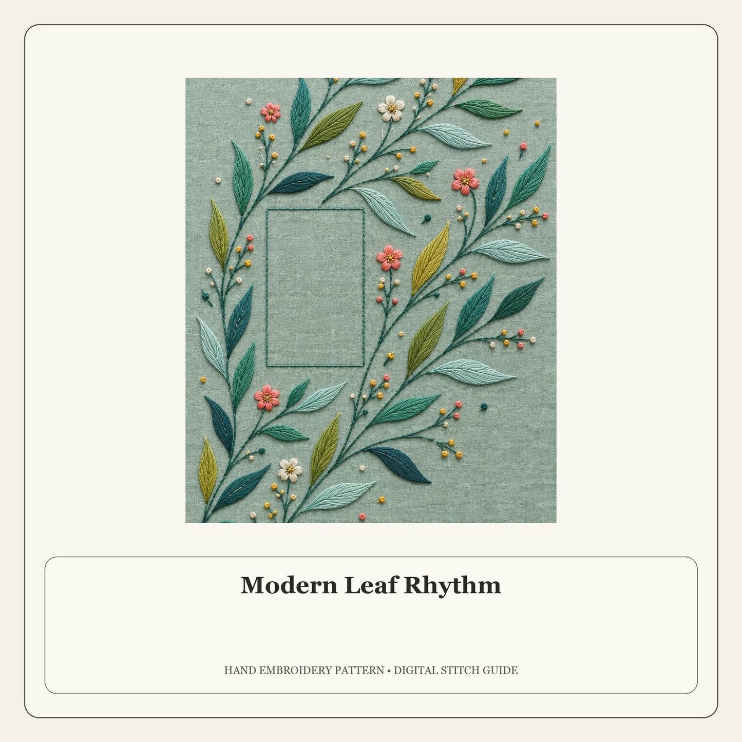 Modern Leaf Rhythm stitch guide cover for the digital hand embroidery pattern and stitch guide