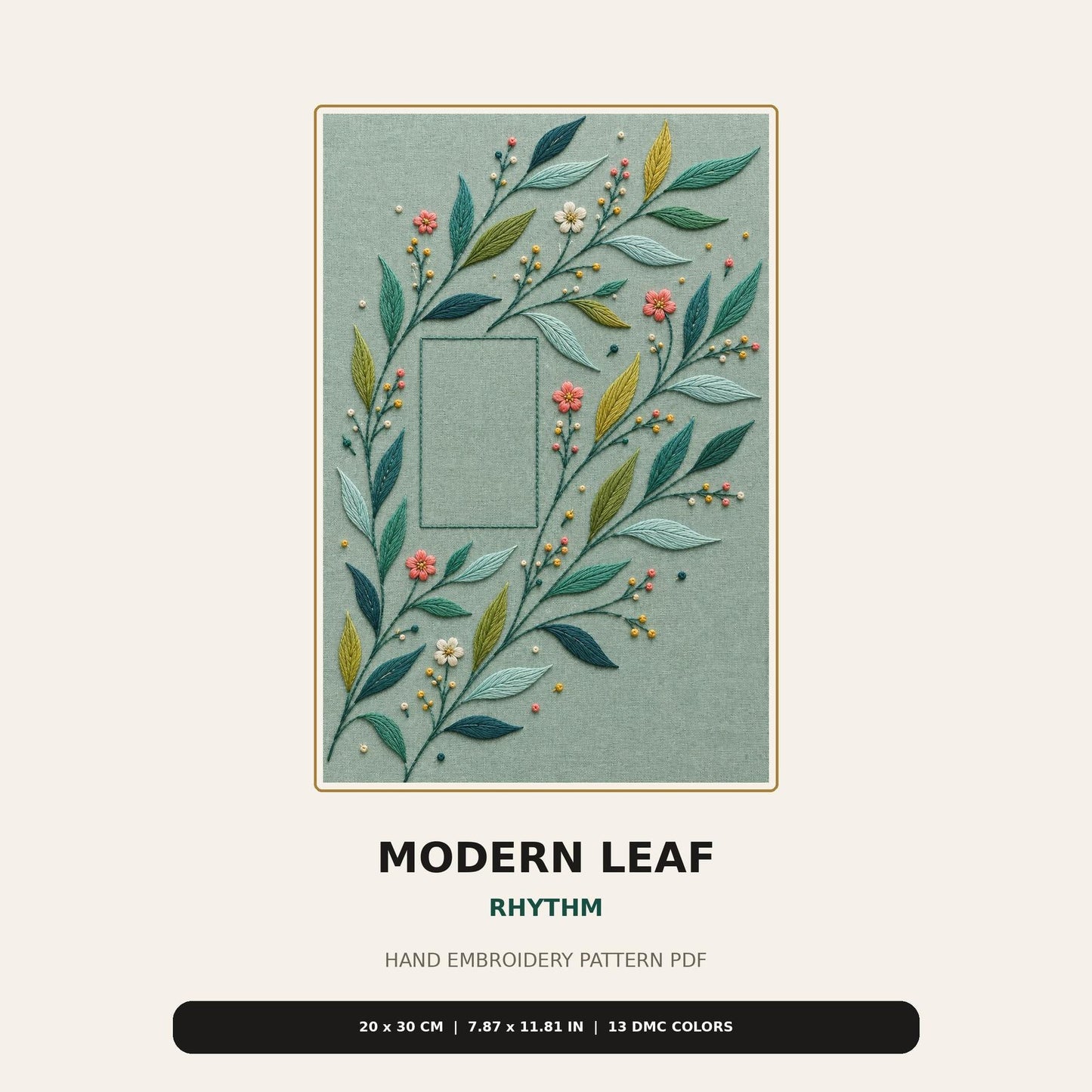Modern Leaf Rhythm pattern edition overview for the digital hand embroidery pattern and stitch guide