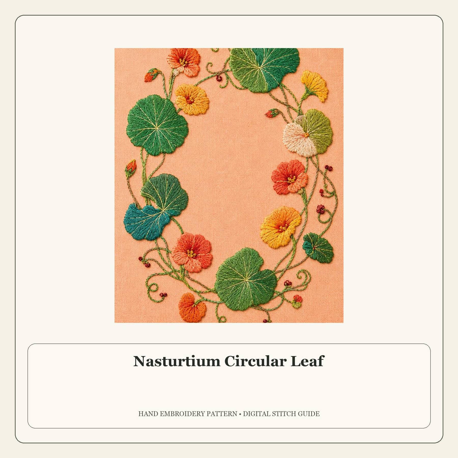 Nasturtium Circular Leaf stitch guide cover for the digital hand embroidery pattern and stitch guide