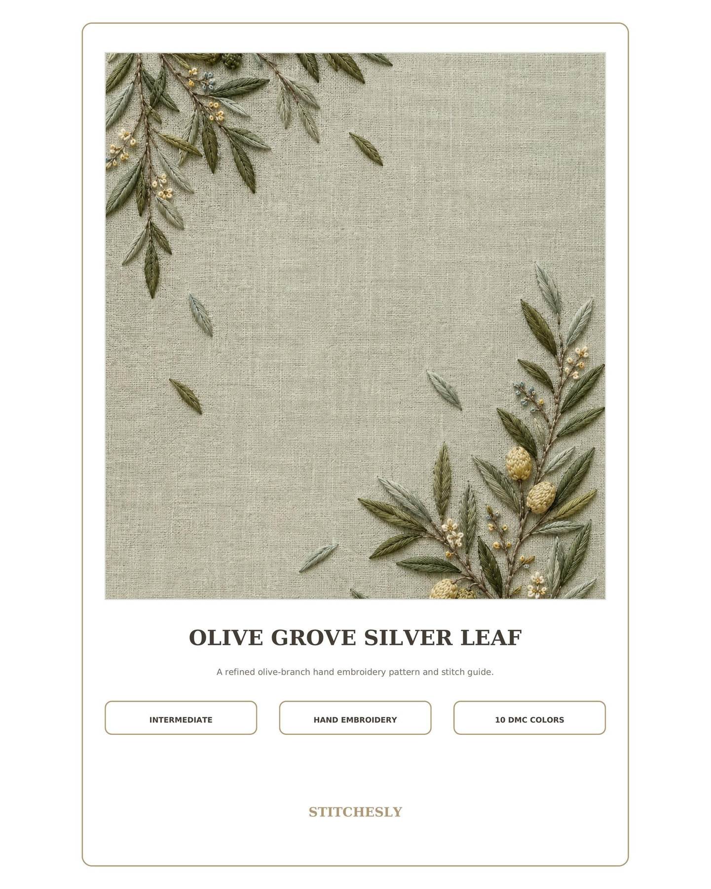 Olive Grove Silver Leaf pattern edition overview for the digital hand embroidery pattern and stitch guide