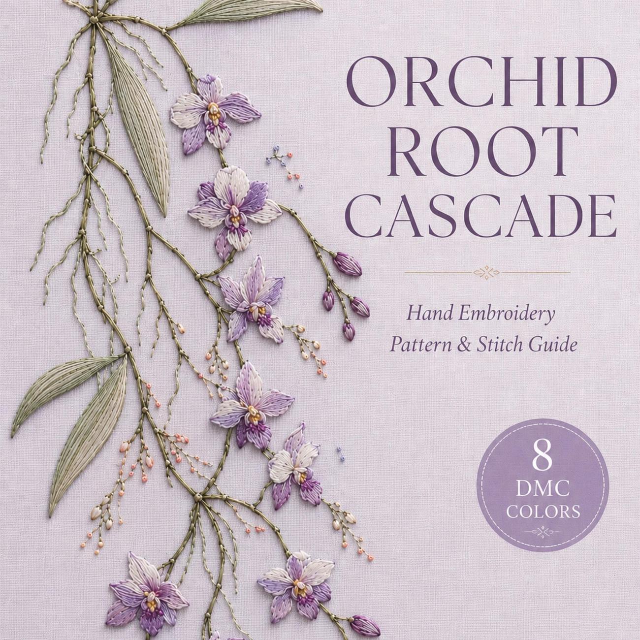 Wild Orchid Floating Stem pattern edition overview for the digital hand embroidery pattern and stitch guide