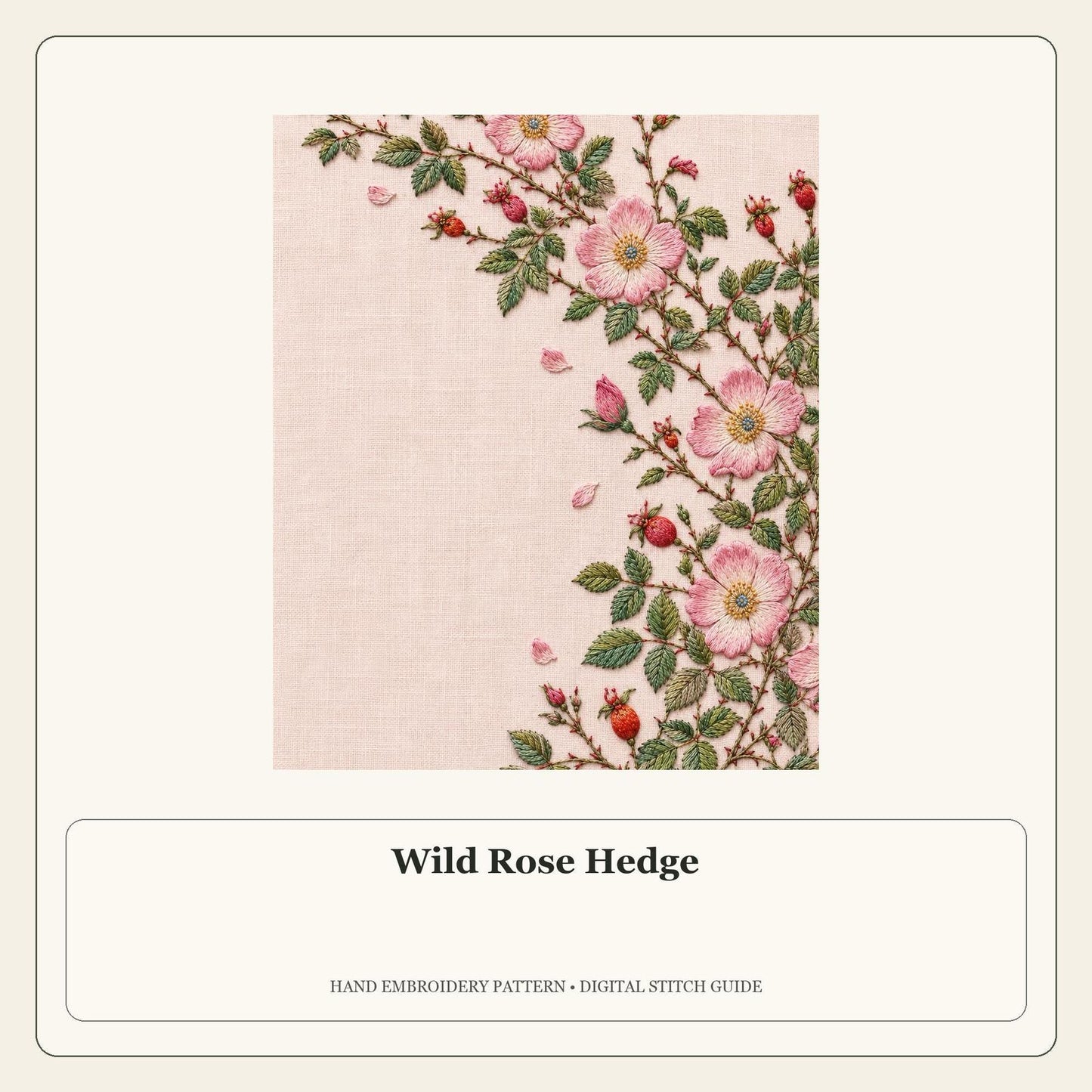 Wild Rose Hedge stitch guide cover for the digital hand embroidery pattern and stitch guide