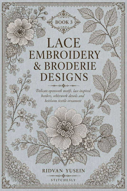 Flat cover artwork for Lace Embroidery and Broderie Designs Book Three with delicate floral lace motifs.