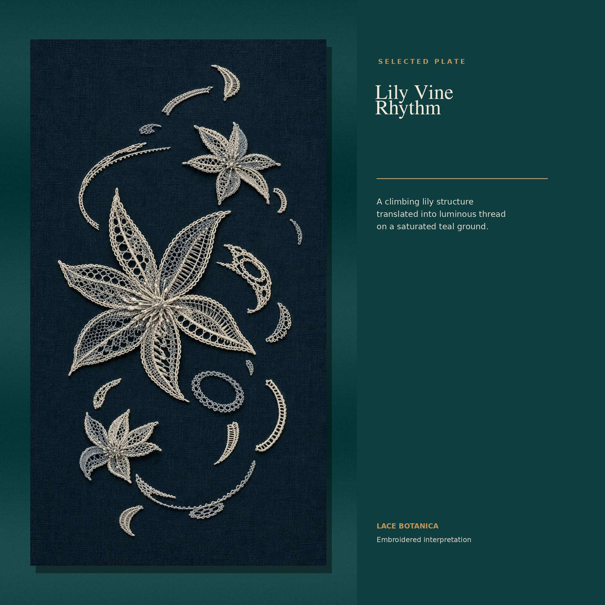 Lily vine guipure embroidered study on saturated teal textile