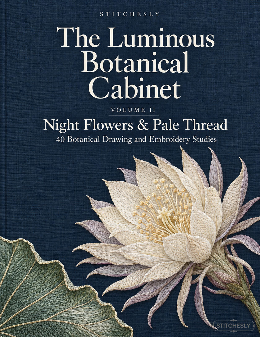The Luminous Botanical Cabinet Volume II, Night Flowers & Pale Thread, front cover of the digital embroidery study book.