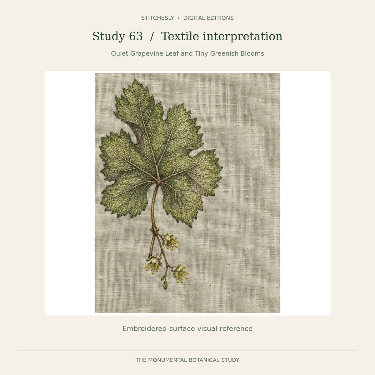 Study 63, Quiet Grapevine Leaf and Tiny Greenish Blooms, B embroidered textile interpretation from The Monumental Botanical Study. Full artwork shown with its original proportions.