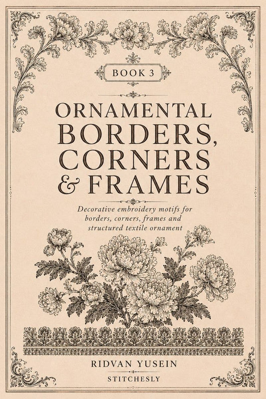 Front cover of Ornamental Borders, Corners and Frames, Edition Three digital PDF embroidery book.
