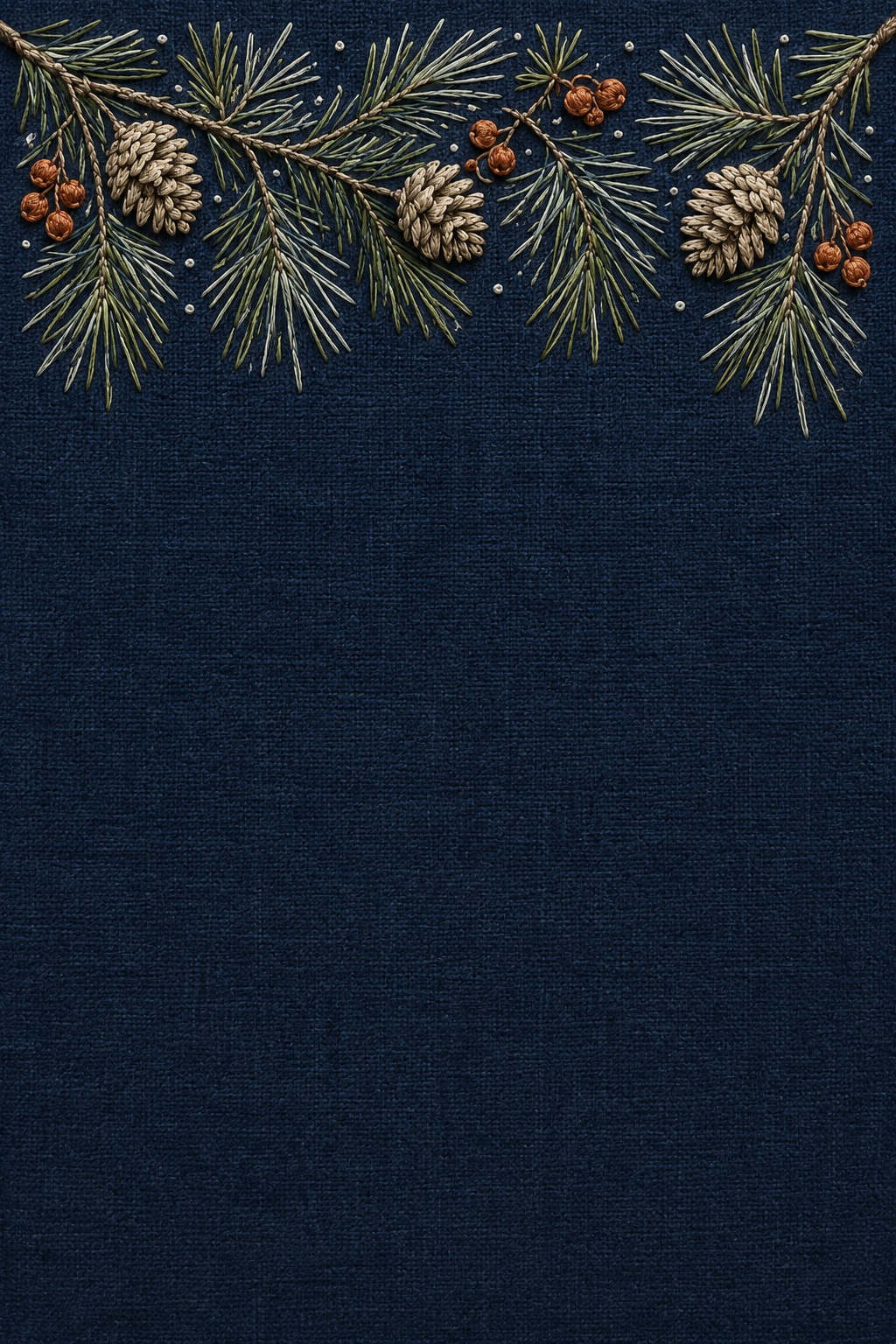 Illustrative embroidery design: Pine boughs, cones and rust berries gather along the top edge of the drawing.