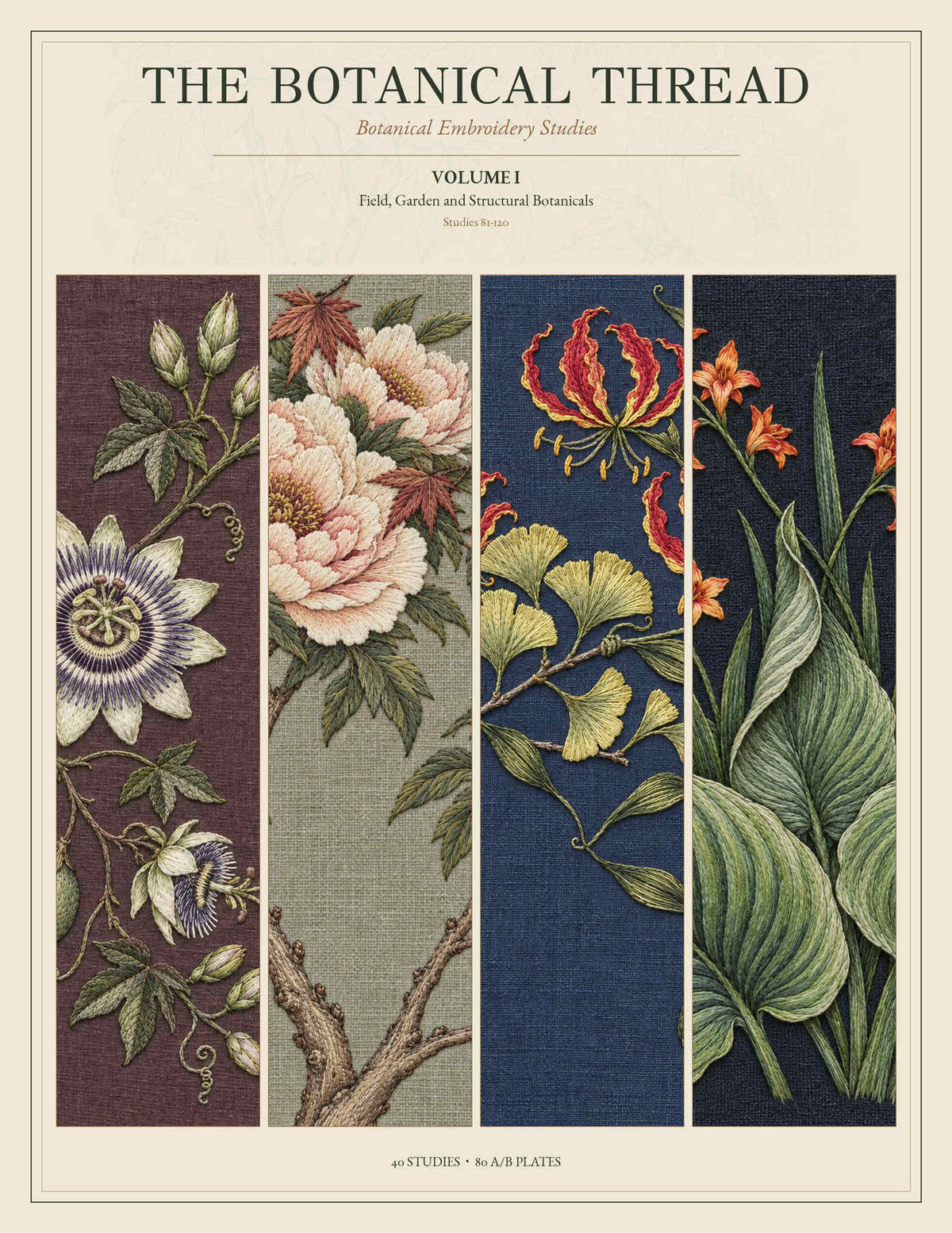 The Botanical Thread Volume I botanical embroidery studies front cover