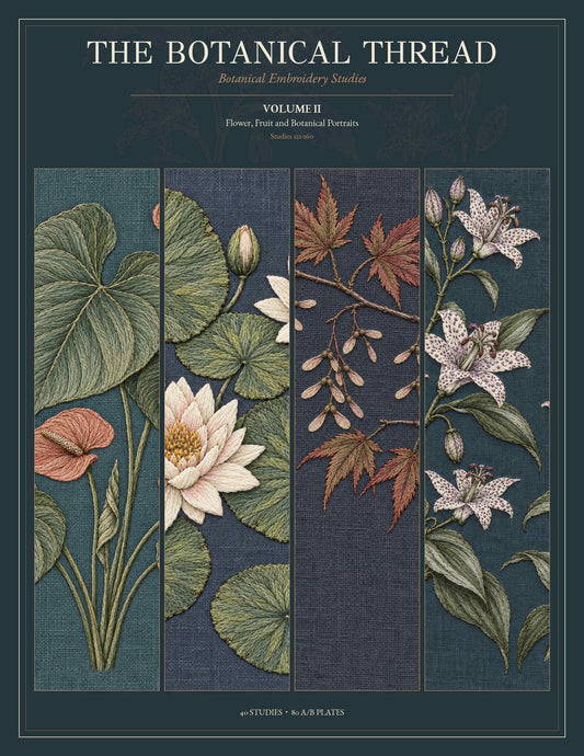 The Botanical Thread Volume II botanical embroidery studies front cover