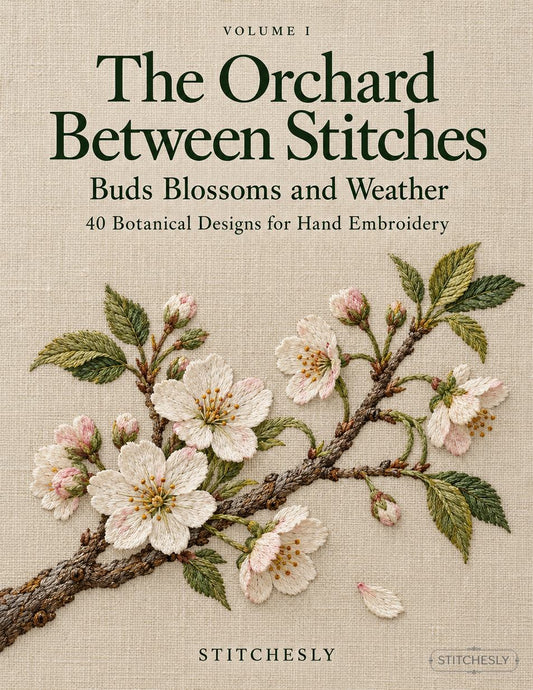 The Orchard Between Stitches Volume I front cover, buds, blossoms and weather.