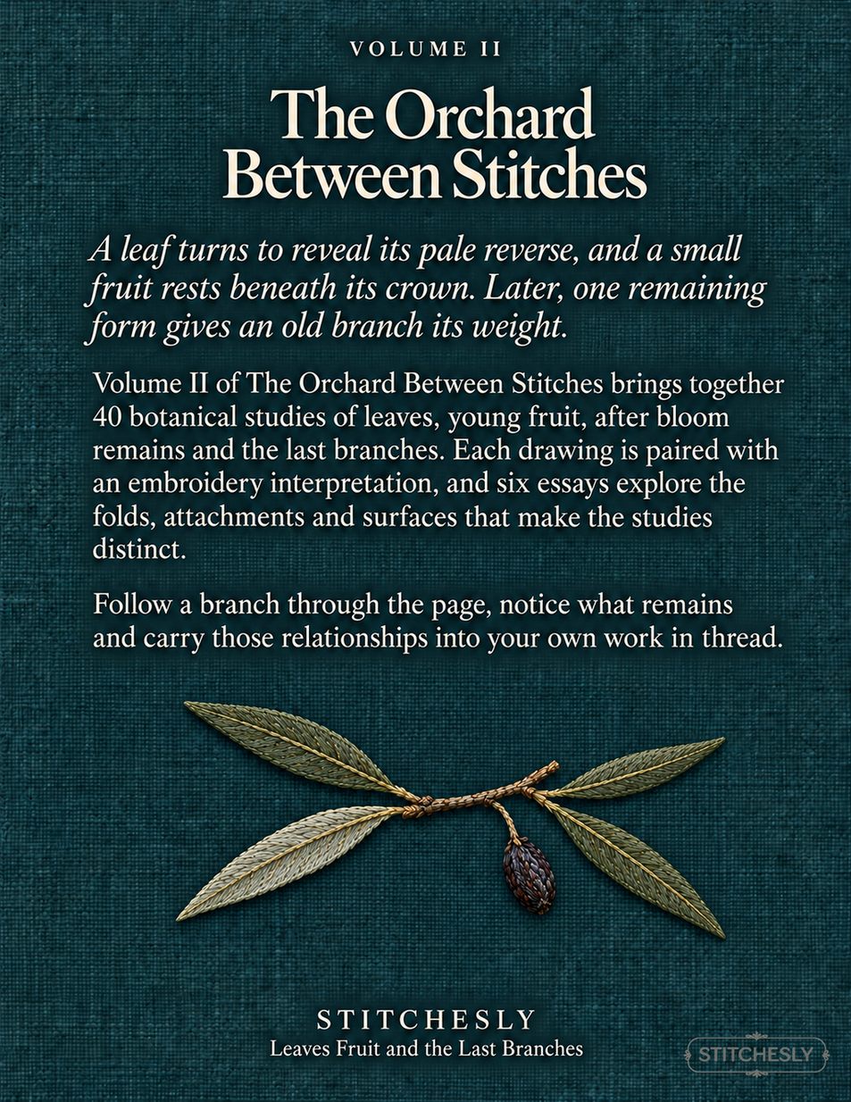 The Orchard Between Stitches Volume II back cover, leaves, fruit and the last branches.
