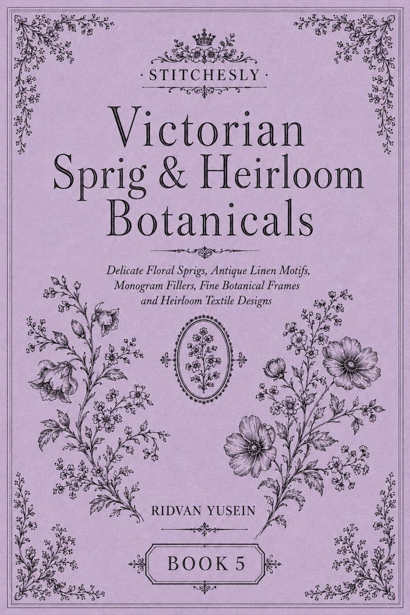 Victorian Sprig & Heirloom Botanicals Book 49 Product Book 5 digital PDF embroidery design book - main cover / hero image 1